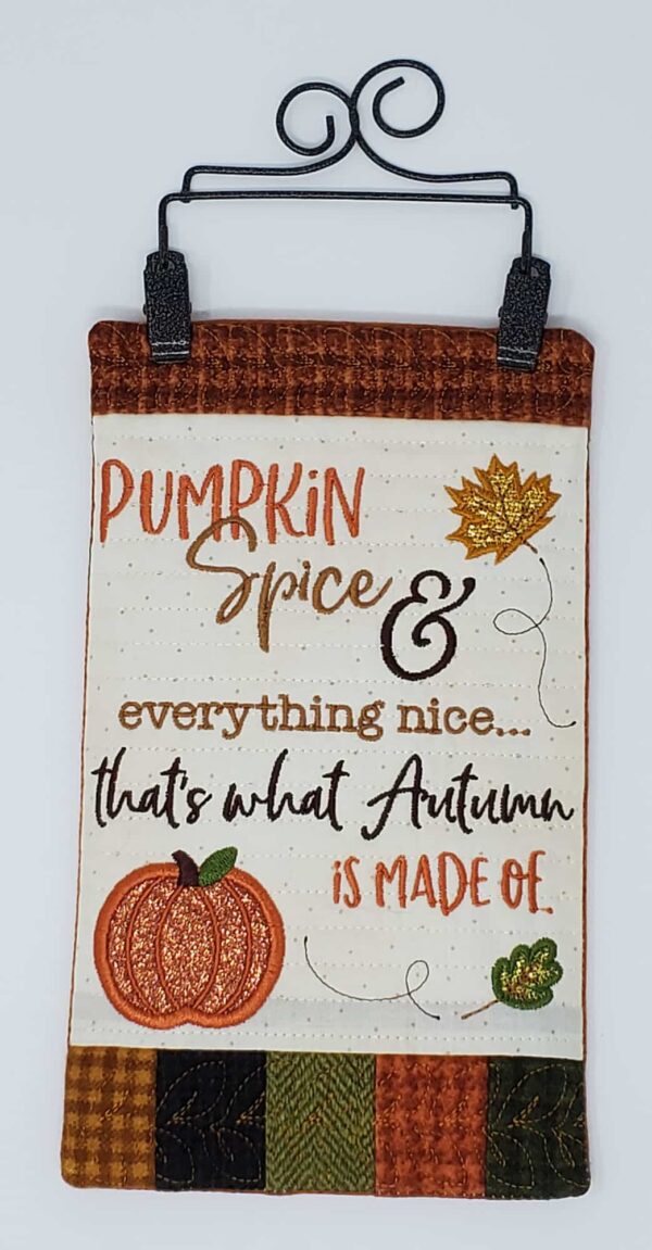 Pumkin Spice Mini Quilt with Metal Hanger